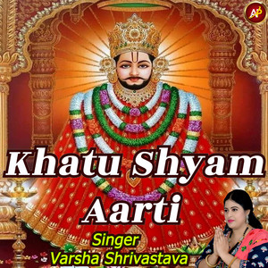 Khatu Shyam Aarti