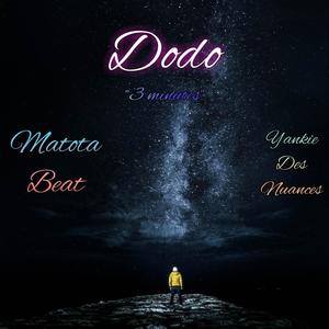 Dodo (feat. Yankie Des Nuances) [Explicit]