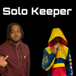 Solo Keeper (feat. Solodolo-K) [Explicit]