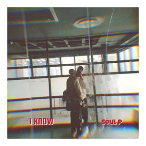 I Know (Explicit)