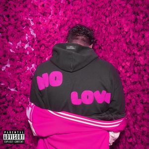 No Luv 3x (Explicit)