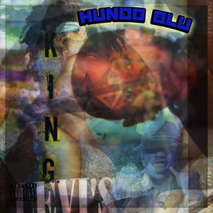 KING: Hundo Blu (Explicit)