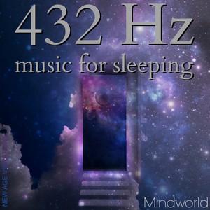 432 Hz Music for Sleeping