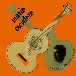 Mario Escudero And His Flamenco Guitar