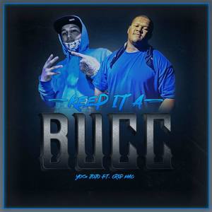 Keep It A Bucc (feat. Crip Mac) [Explicit]