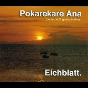 Pokarekare Ana (Engl. Version)