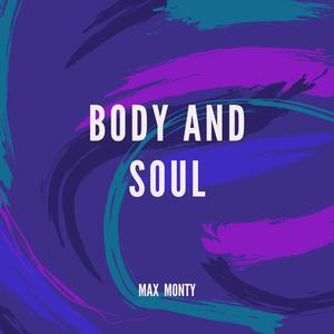 Body and soul