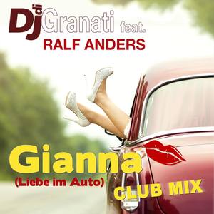 Gianna (Liebe im Auto) Club Mix (feat. Ralf Anders)