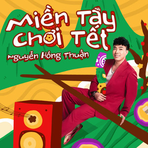 Miền Tây Chơi Tết