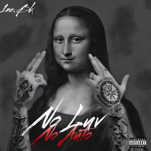 No Luv No Auto (Explicit)