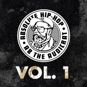 Absolute Hip-Hop, Vol. 1 (Explicit)