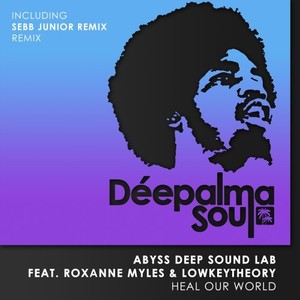 Heal Our World (Sebb Junior Remix)