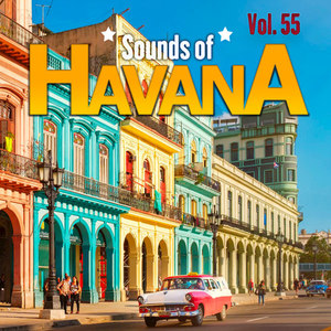 Sounds of Havana, Vol. 55