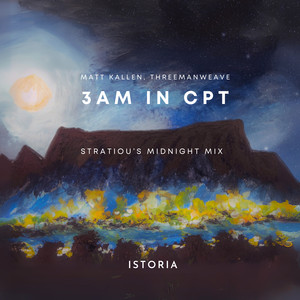 3AM in CPT (Stratiou's Extended Midnight Mix)