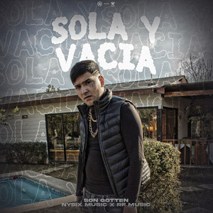 Sola y Vacia (Explicit)