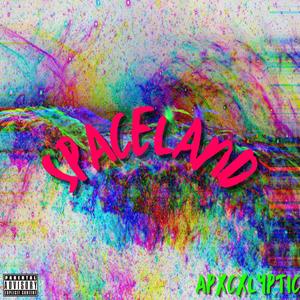 SPACELAND (Explicit)