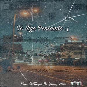 Te Sigo Pensando (feat. Kidd West & Dímelo Ise)
