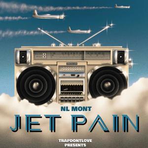 Jet Pain (Explicit)