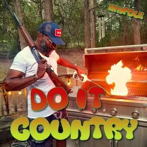 DO IT COUNTRY (Explicit)