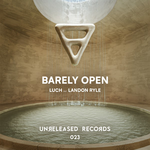 Barely Open (Extended Mix)
