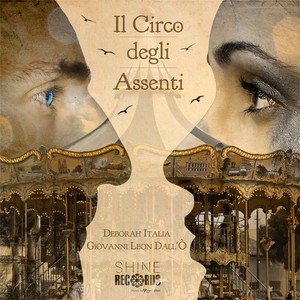 Il circo degli assenti