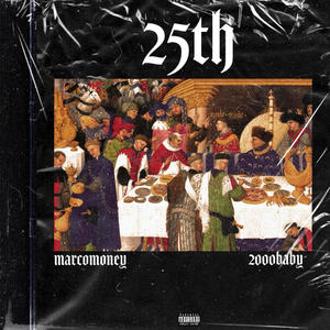 25th(feat. Bryceprod) (Explicit)