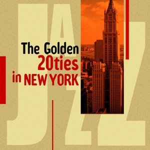 The Golden 20ties in New York