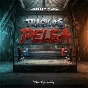 Pelea (Track 6) (feat. Lokuraz, Ryu Btz, Rapacortes, Cypher de fe, Guerrero de la cruz & Edupatro) (Explicit)