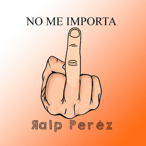 No Me Importa (Explicit)