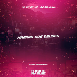 Magrão dos Deuses (Explicit)