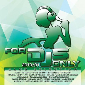 for Djs Only 2013-01 Club Selection (2CD)