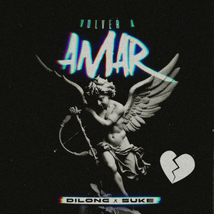 Volver a Amar (Explicit)