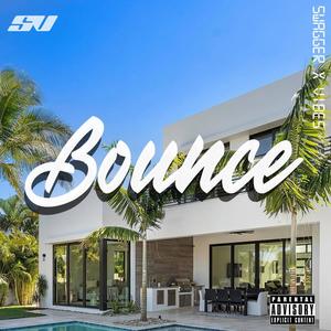 Bounce (Swagger x Vibes) [Explicit]