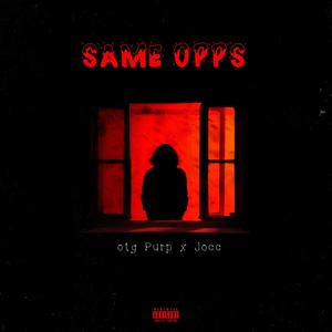 Same Opps (feat. Cmc Jocc) [Explicit]