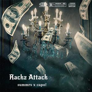 rackz attack (feat. Summrs Archived)