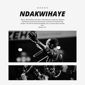 Ndakwihaye (Live)