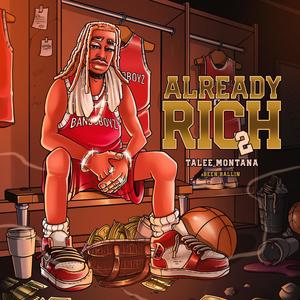 Already Rich 2 (Explicit)