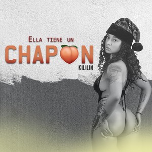 Ella Tiene un Chapon