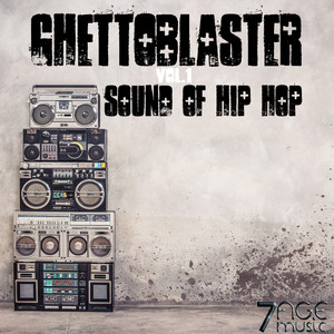 Ghettoblaster Sound of Hip Hop, Vol. 1 (Explicit)