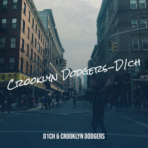 Crooklyn Dodgers-D1ch (Explicit)