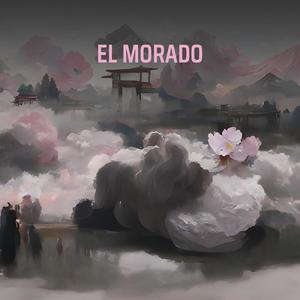EL MORADO (Remastered 2024|Explicit)