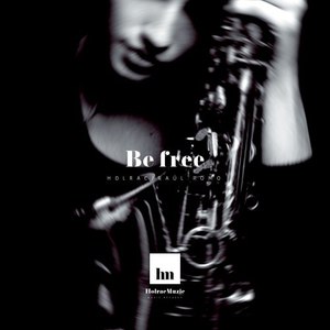 Be Free (Sax Mix)