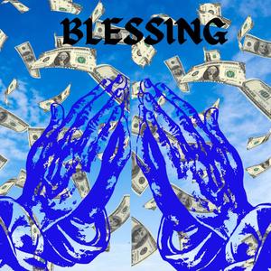 Blessing (Explicit)