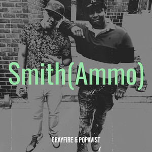 Smith (Ammo) [Explicit]