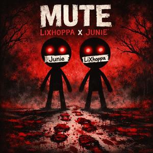 MUTE (Explicit)