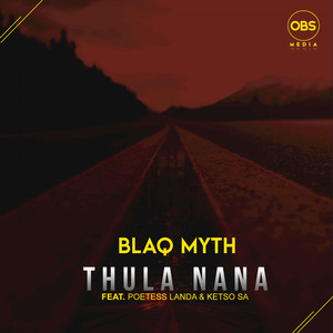 Thula Nana(feat. Poetess Landa, Ketso SA) (Original Mix)