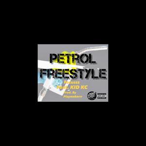 Petrol freestyle (feat. Kid Kc) [Explicit]