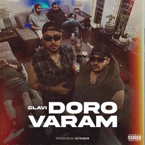 Dorovaram (feat. Ariyana & Ali Honor) (Explicit)