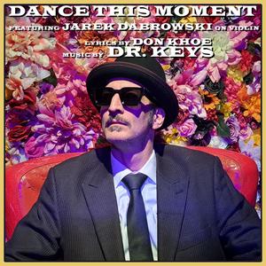 Dance This Moment (feat. Jarek Dabrowski)
