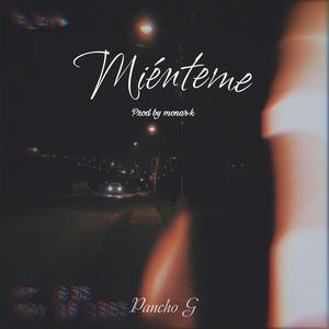 Miénteme (Explicit)